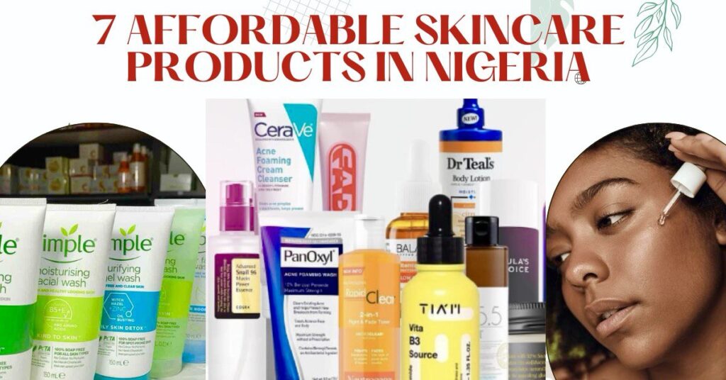 Affordable Skincare Products in Nigeria